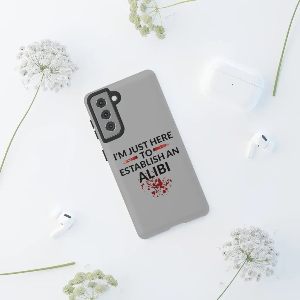 Alibi Phone Case -Tough Cases